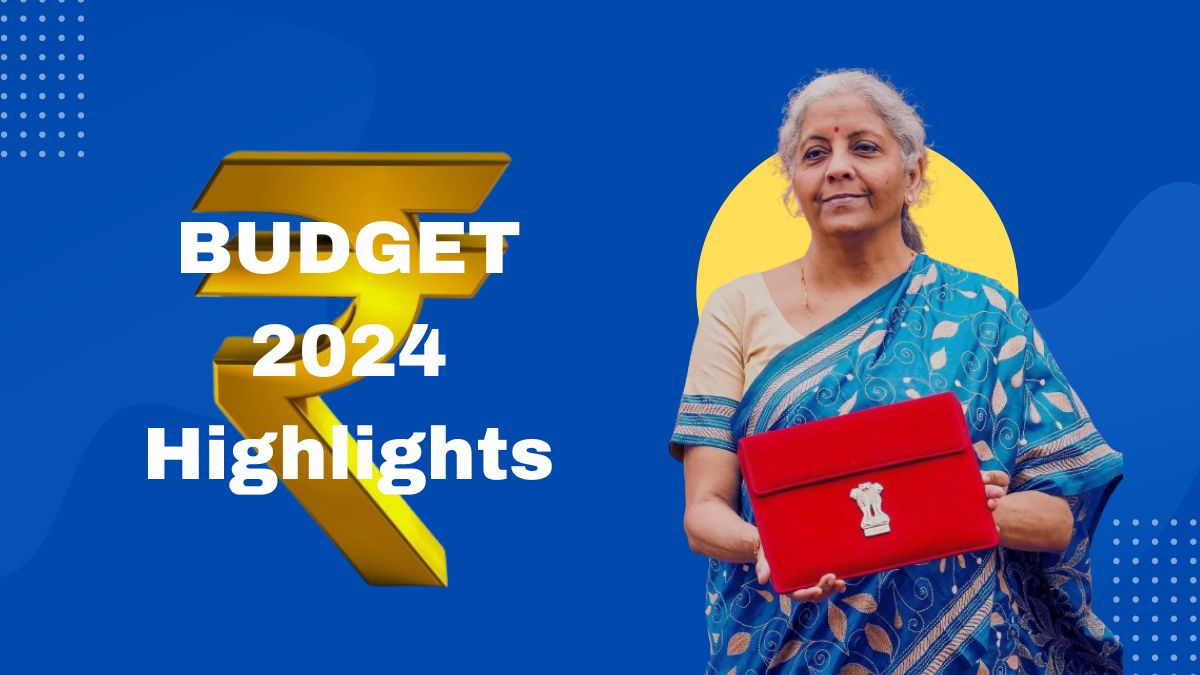 BUDGET 2024 Highlights: Major Announcements and Schemes